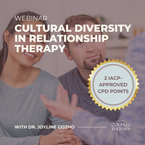 Cultural Diversity in Relationship Therapy CPD Webinar with Dr. Joyline Gozho | Online couples therapy training webinar